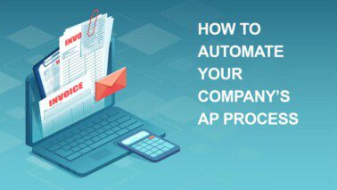 Automate Your Company's AP Process